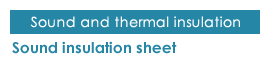Sound and thermal insulation Sound insulation sheet